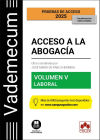 Vademecum Acceso a la abogacía. Volumen V. Parte específica laboral (4.ª edición)