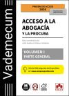 Vademecum Acceso a la abogac&iacute;a y a la procura. Volumen I. Parte general: Temario desarrollado de las materias comunes del examen de acceso a la abogac&iacute;a y a la procura