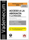 Vademecum Acceso a la abogacía y a la procura. Volumen I. Parte general