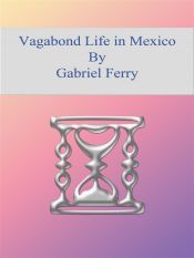 Portada de Vagabond Life in Mexico (Ebook)