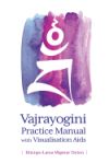 Vajrayogini Practice Manual with Visualization AIDS