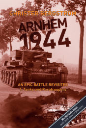 Portada de Arnhem 1944 - An Epic Battle Revisited