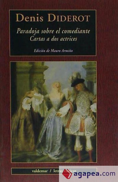 Paradoja sobre el comediante & Cartas a dos actrices