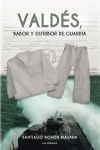 Vald&eacute;s, babor y estribor de guardia