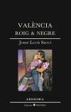 València, roig i negre