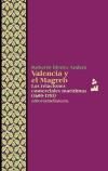 Valencia y el Magreb. Las relaciones comerciales marítimas