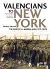 Valencians to New York: The case of la Marina Alta (1912-1920)