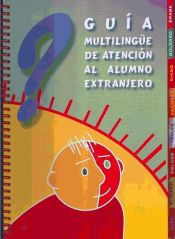 Portada de Guía multilingue de atención al alumno extranjero