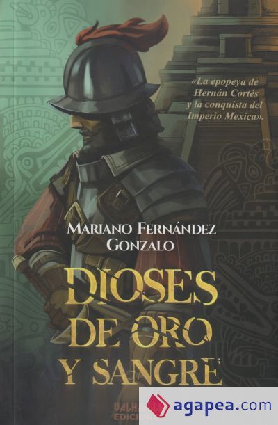 DIOSES DE ORO Y SANGRE DIOSES DE ORO Y SANGRE
