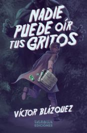 Portada de Nadie puede oír tus gritos