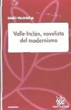 Valle-Inclán , novelista del modernismo