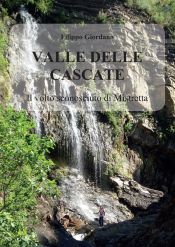 Valle delle Cascate. Il volto sconosciuto di Mistretta (Ebook)
