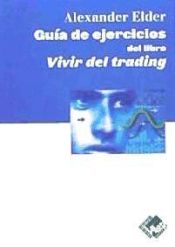 Portada de Guía de Ejercicios del Libro Vivir del Trading