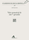 Valor gramatical de estar + gerundio