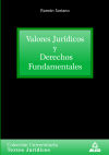 Valores Jurídicos Y Derechos Fundamentales. Colección Universitaria: Textos Jurídicos.