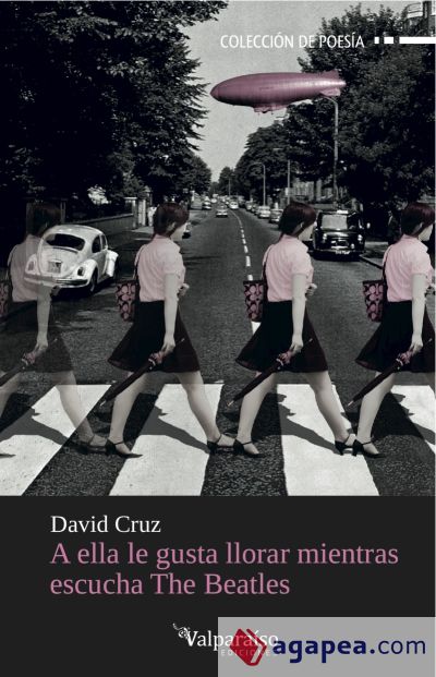 A ella le gusta llorar mientras escucha The Beatles: Segunda edición ampliada