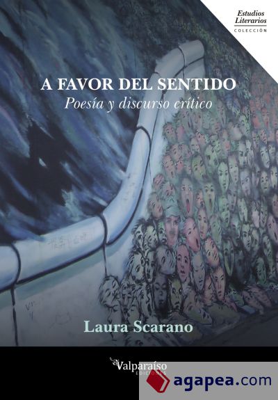 A favor del sentido: Poesía y Discurso crítico