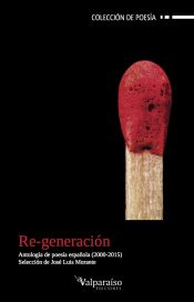 Portada de Re-generación: Antología de poesía española 2000-2015