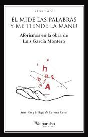 Portada de &Eacute;l mide las palabras y me tiende la mano