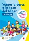 Vamos A La Casa Del Se&ntilde;or. Ciclo A Y B