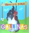 Vamos a la granja - Las gallinas