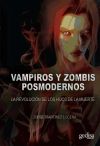 Vampiros y zombis posmodernos