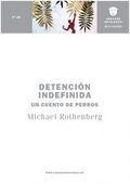 Portada de Detenci&oacute;n indefinida. Un cuento de perros