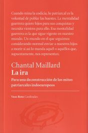 Portada de La ira: Para una deconstrucci&oacute;n de los mitos patriarcales indoeuropeos