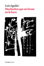 Portada de Muchachos que no besan en la boca (Nueva edición)