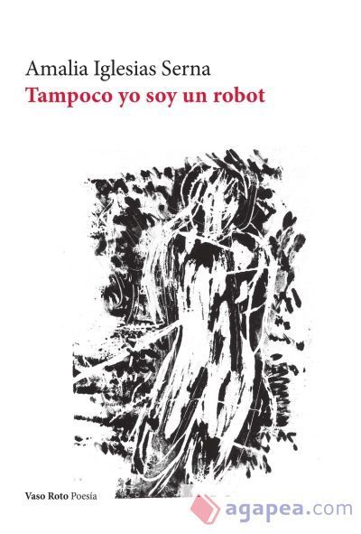 Tampoco yo soy un robot Tampoco yo soy un robot