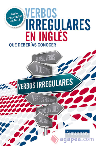 Verbos irregulares en inglés que deberías conocer