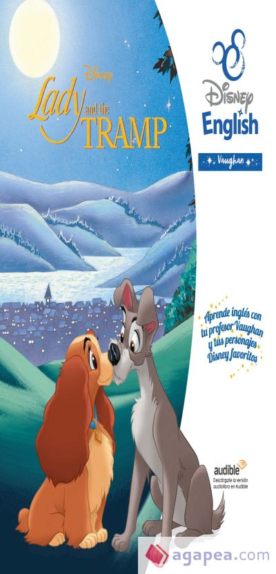 Lady and the Tramp: Disney English Vaughan