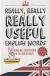 Portada de Really, Really, REALLY Useful English Words, de Richard Brown