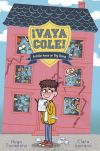 Vaya Cole. Adrián hace un Big Bang (Libro 1)