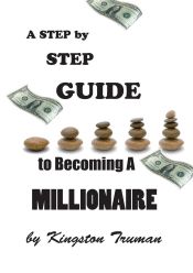Portada de A Step By Step Guide to Becoming A Millionaire