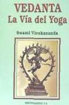 Vedanta, la vía del yoga