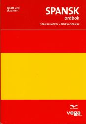 Portada de Spansk Ordbok / spansk-norsk norsk-spansk+CD