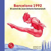 Portada de Barcelona 1992. El somni de Juan Antonio Samaranch