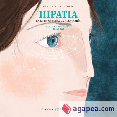 Hipatia. La gran maestra de Alejandría