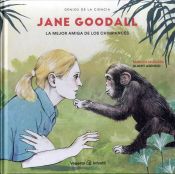 Portada de Jane Goodall. La mejor amiga de los chimpancés