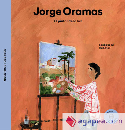 Jorge Oramas. El pintor de la luz