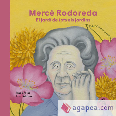 Mercè Rodoreda. El jardí de tots els jardins