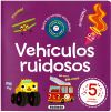 Veh&iacute;culos ruidosos