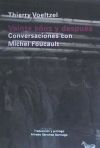 Veinte años y después: Conversaciones con Michel Foucault