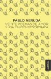 Veinte Poemas De Amor Y Una Canción Desesperada De Pablo Neruda