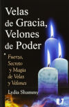 Velas de gracia, velones de poder