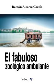 Portada de El fabuloso zoológico ambulante