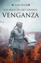 Portada de Venganza (Serie Los hijos del rey vikingo 1) (Ebook)