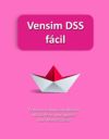 Vensim DSS fácíl: Modelos de simulación basados en Dinámica de Sistemas