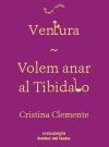 Ventura / Volem anar al Tibidabo